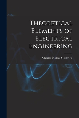 Theoretical Elements of Electrical Engineering 1015678475 Book Cover