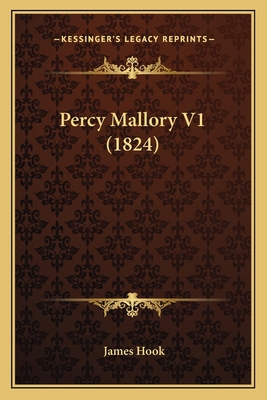 Percy Mallory V1 (1824) 1165545357 Book Cover