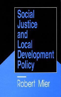 Social Justice and Local Development Policy 0803949472 Book Cover