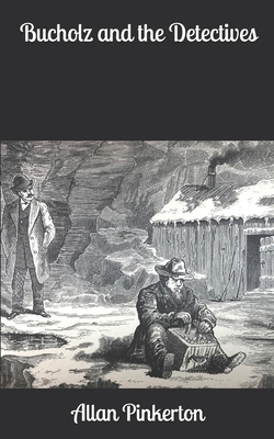 Bucholz and the Detectives 1657156664 Book Cover