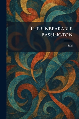 The Unbearable Bassington 1025401387 Book Cover