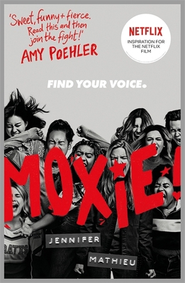 Moxie: AS SEEN ON NETFLIX 1444963546 Book Cover