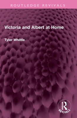 Victoria and Albert at Home 1032597232 Book Cover