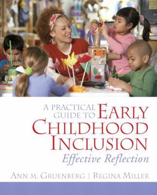 A Practical Guide to Early Childhood Inclusion:... 0132402793 Book Cover