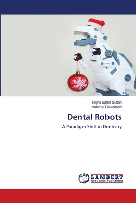 Dental Robots 6207652657 Book Cover