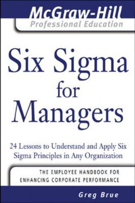 Six Sigma for Managers: 24 Lessons to Understan... B00A2KKOTK Book Cover