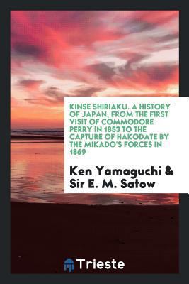 Kins? Shiriaku = a History of Japan, from the F... 0649752929 Book Cover