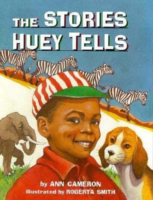 The Stories Huey Tells 067996732X Book Cover