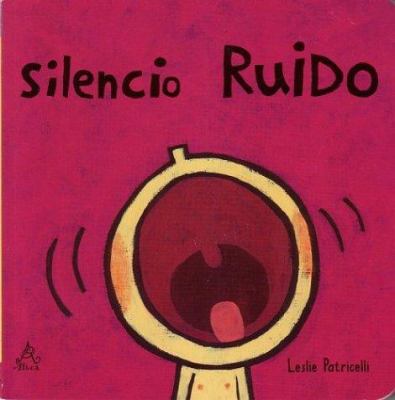 Silencio Ruido = Quiet Loud [Spanish] 9702909872 Book Cover