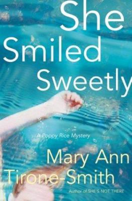 She Smiled Sweetly: A Poppy Rice Mystery 0805072241 Book Cover