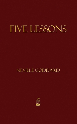 Five Lessons 1603868410 Book Cover