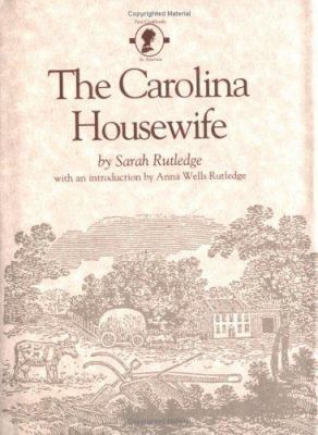 The Carolina Housewife 0872493830 Book Cover