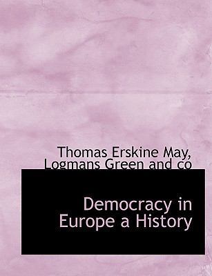 Democracy in Europe a History 1140207911 Book Cover