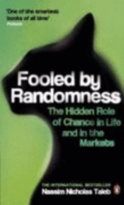 Fooled by Randomness: The Hidden Role of Chance... 014103274X Book Cover