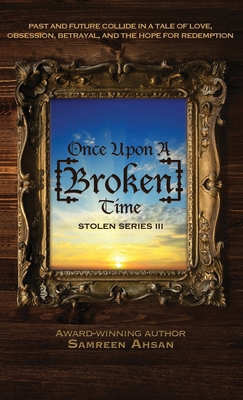 Once Upon A [Broken] Time: [Stolen] Series III 198989304X Book Cover