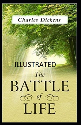 Paperback The Battle of Life Illustrated Book