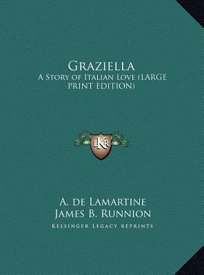 Graziella: A Story of Italian Love (Large Print... [Large Print] 1169834663 Book Cover