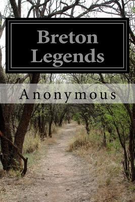 Breton Legends 1532756615 Book Cover