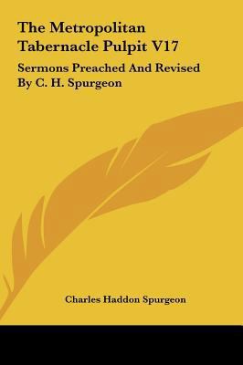 The Metropolitan Tabernacle Pulpit V17: Sermons... 1161656499 Book Cover