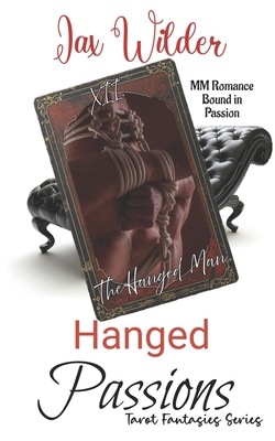 Hanged Passions: A Tarot-Inspired Tale of MM Ro... 1961714442 Book Cover