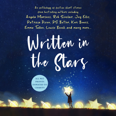 Written in the Stars: A Charity Anthology 1666627496 Book Cover