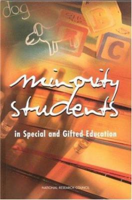 Minority Students in Special and Gifted Education 0309074398 Book Cover