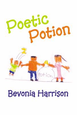 Poetic Potion 1483676455 Book Cover