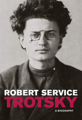 Trotsky: A Biography 0674036158 Book Cover