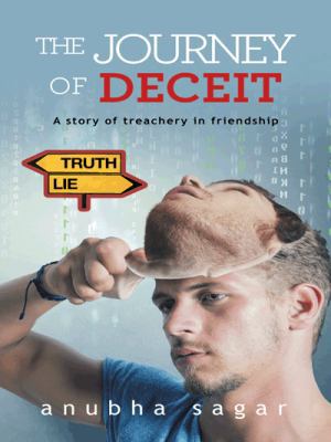 The Journey of Deceit: A Story of Treachery in ... 1482822091 Book Cover