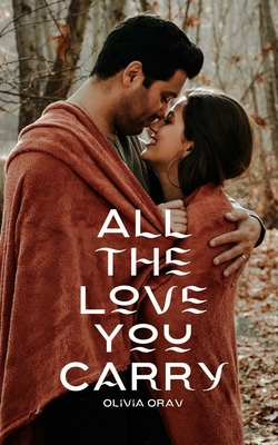 All the Love You Carry 9916861277 Book Cover