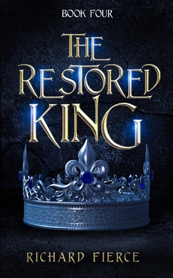 The Restored King 1947329006 Book Cover