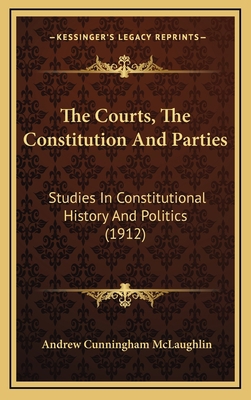 The Courts, The Constitution And Parties: Studi... 1165209667 Book Cover