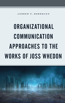 Organizational Communication Approaches to the ... 1793604851 Book Cover