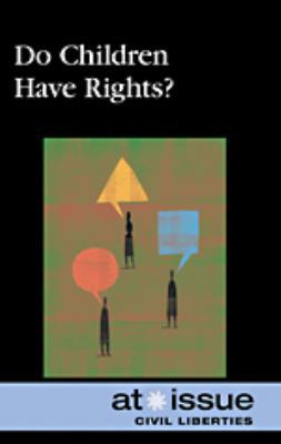 Do Children Have Rights? 0737748761 Book Cover