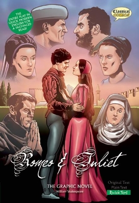 Romeo and Juliet the Graphic Novel: Quick Text 1906332630 Book Cover