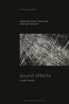 Sound Affects: A User's Guide 1501388886 Book Cover