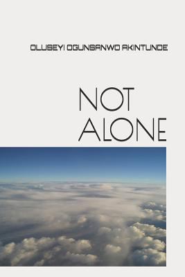 Not Alone 1980727538 Book Cover