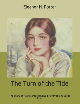 The Turn of the Tide: The Story of How Margaret... B085RT8H5Q Book Cover