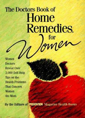 The Doctors Book of Home Remedies for Women: Wo... B005RN24DQ Book Cover