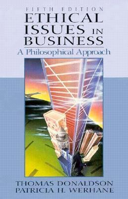 Ethical Issues in Business: A Philosophical App... 0135044405 Book Cover