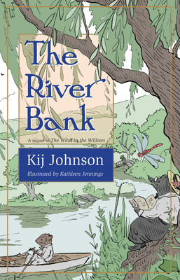 The River Bank: A Sequel to Kenneth Grahame's t... 1618731300 Book Cover