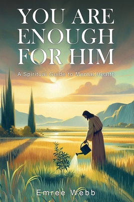 You are Enough for Him B0DNRWM8HZ Book Cover
