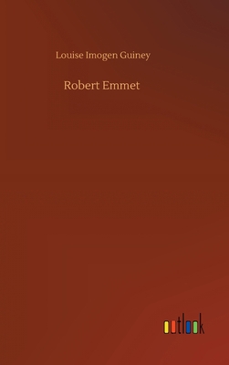 Robert Emmet 3752402474 Book Cover