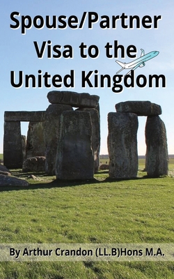 Spouse/Partner Visa to the UK: A Comprehensive ... B0DDQJH9GP Book Cover