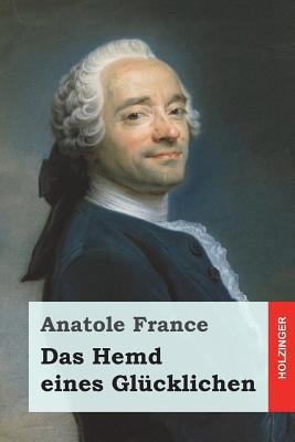 Das Hemd eines Glücklichen [German] 1722217510 Book Cover