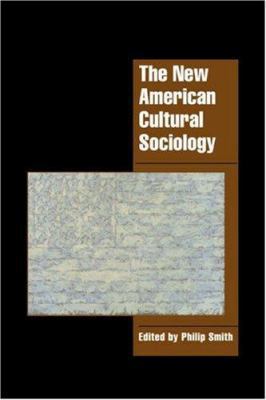 The New American Cultural Sociology B007K5BZFM Book Cover