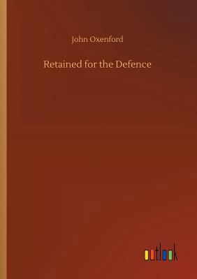 Retained for the Defence 3732688712 Book Cover