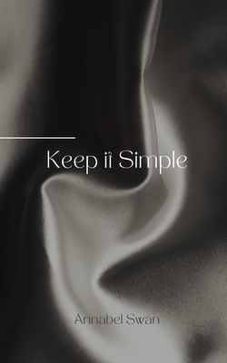 Keep it Simple 9916748713 Book Cover