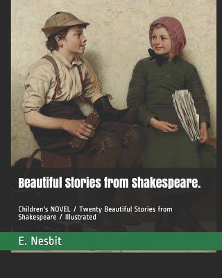 Beautiful Stories from Shakespeare.: Children's... 1095468200 Book Cover