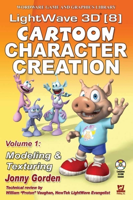 LightWave 3D 8 Cartoon Character Creation: Mode... 155622253X Book Cover